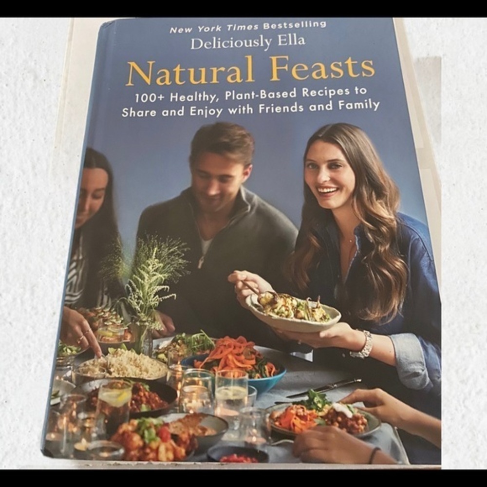 DELICIOUSLY ELLA NATURAL FEASTS COOKBOOK 100+ HEALTHY‎ PLANT BASED RECIPES